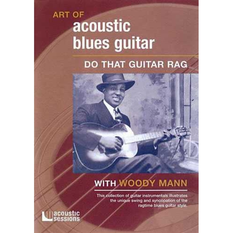 Art of Acoustic Blues Guitar - Do That Guitar Rag