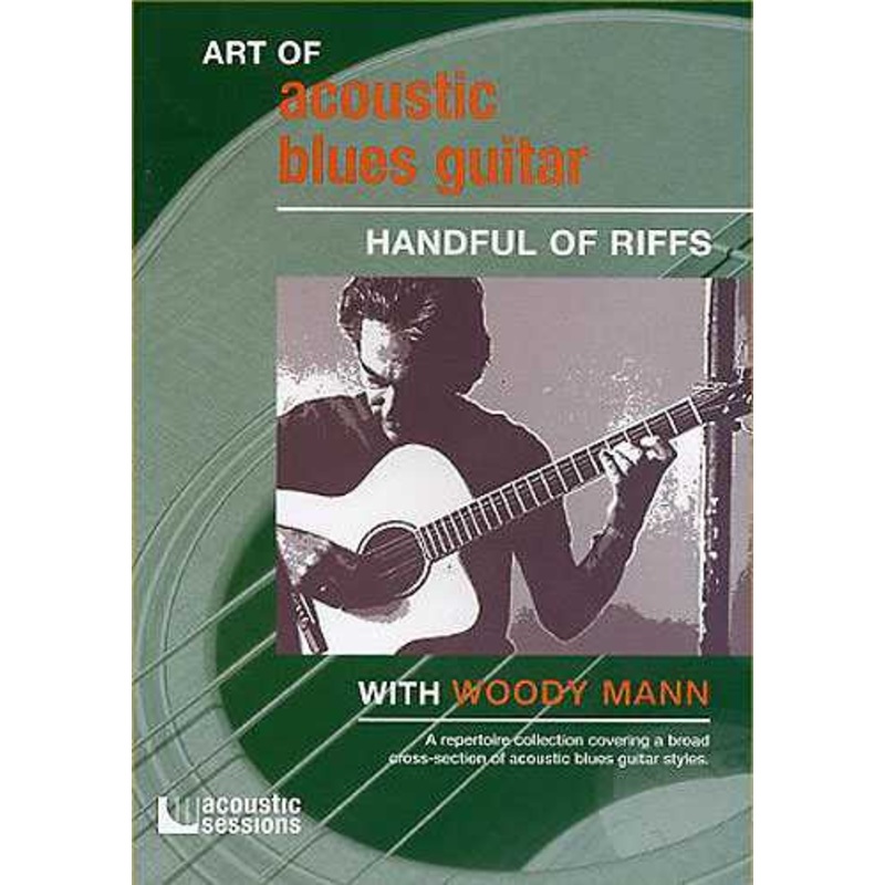 Art of Acoustic Blues Guitar - Handful of Riffs