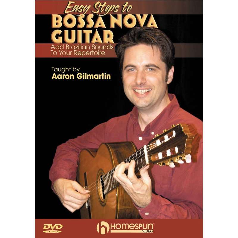 DVD - Easy Steps to Bossa Nova Guitar - Add Brazilian Sounds to Your Repertoire