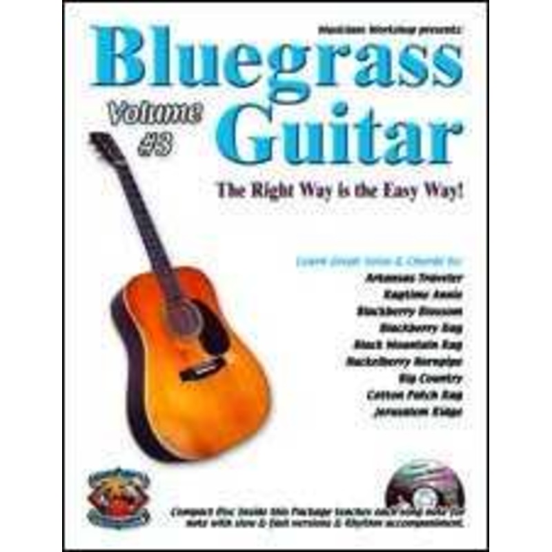 Bluegrass Guitar-The Right Way Is the Easy Way, Volume Three