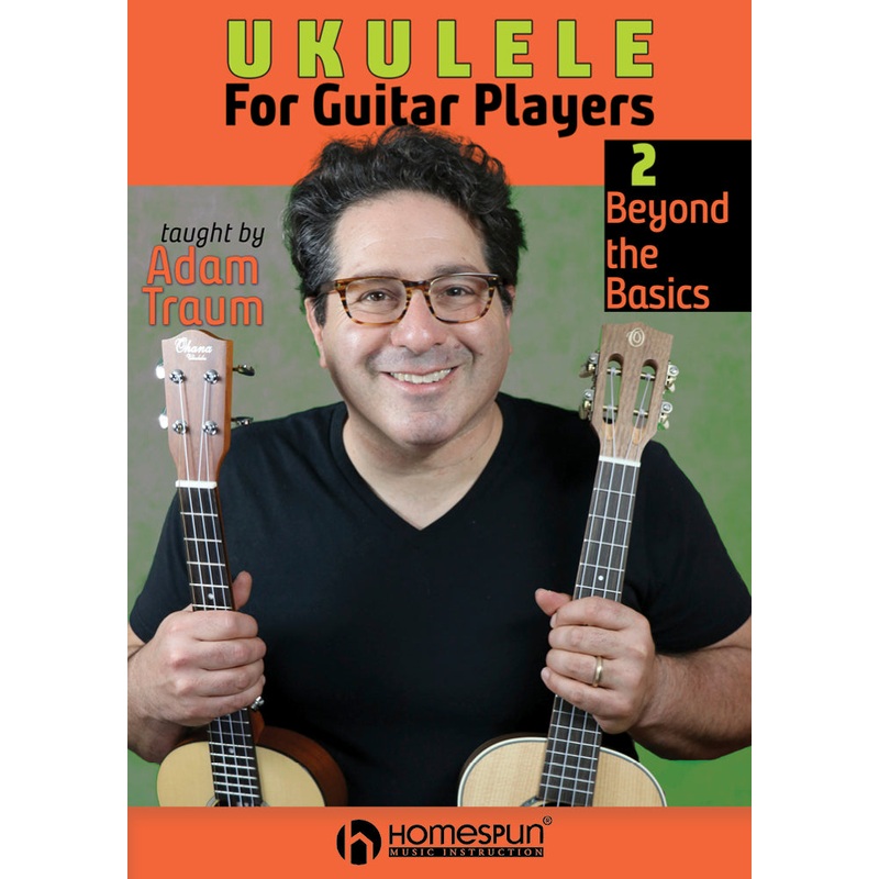 Ukulele for Guitar Players - Lesson 2: Beyond the Basics