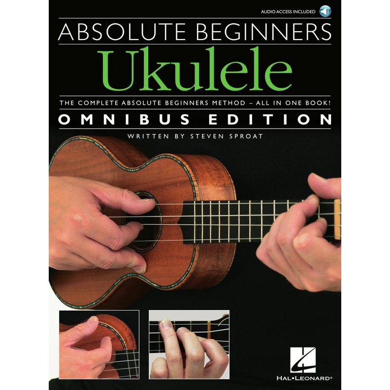 Absolute Beginners - Ukulele: Omnibus Edition