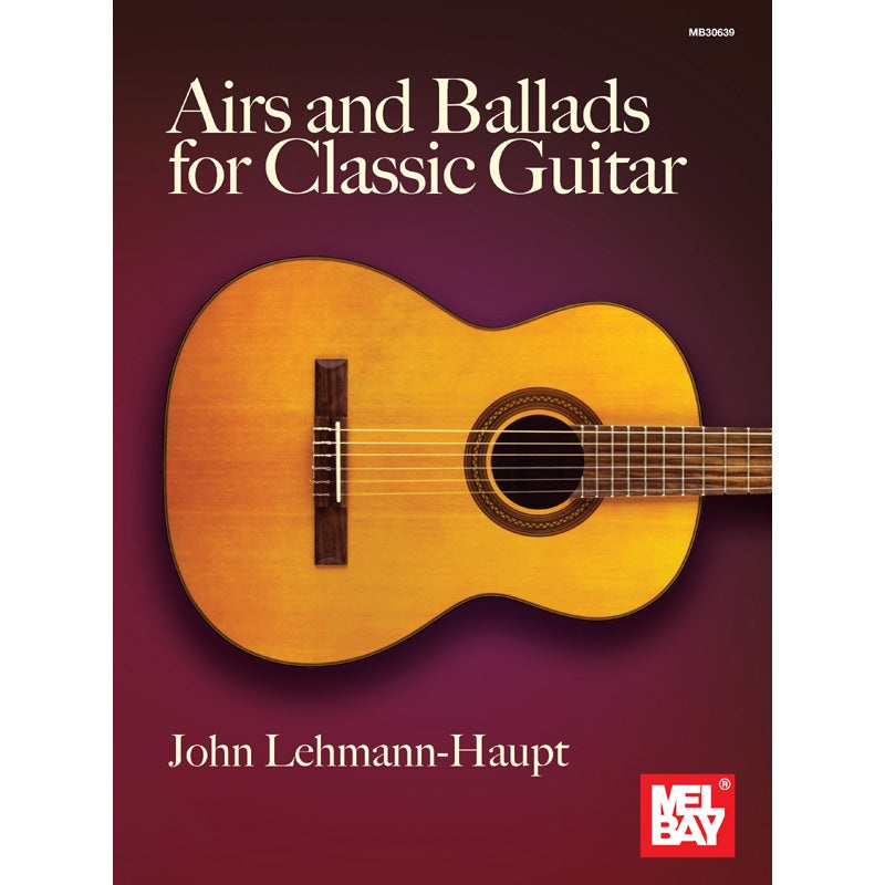 Airs and Ballads for Classic Guitar